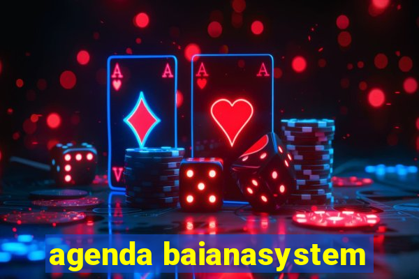 agenda baianasystem